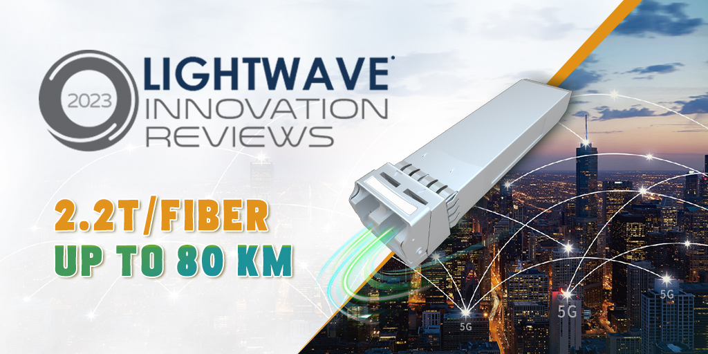 FIBERSTAMP Honored by Lightwave Innovation Reviews for 50G SFP56 DWDM  
