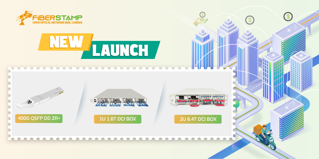 FIBERSTAMP Launches Economical DCI BOX and 400G QSFP DD ZR+ Coherent Optics for Open Optical Networks