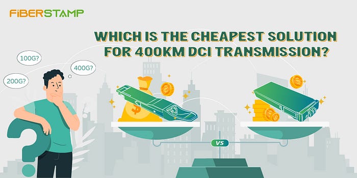 Which is the cheapest solution for 400km DCI transmission?