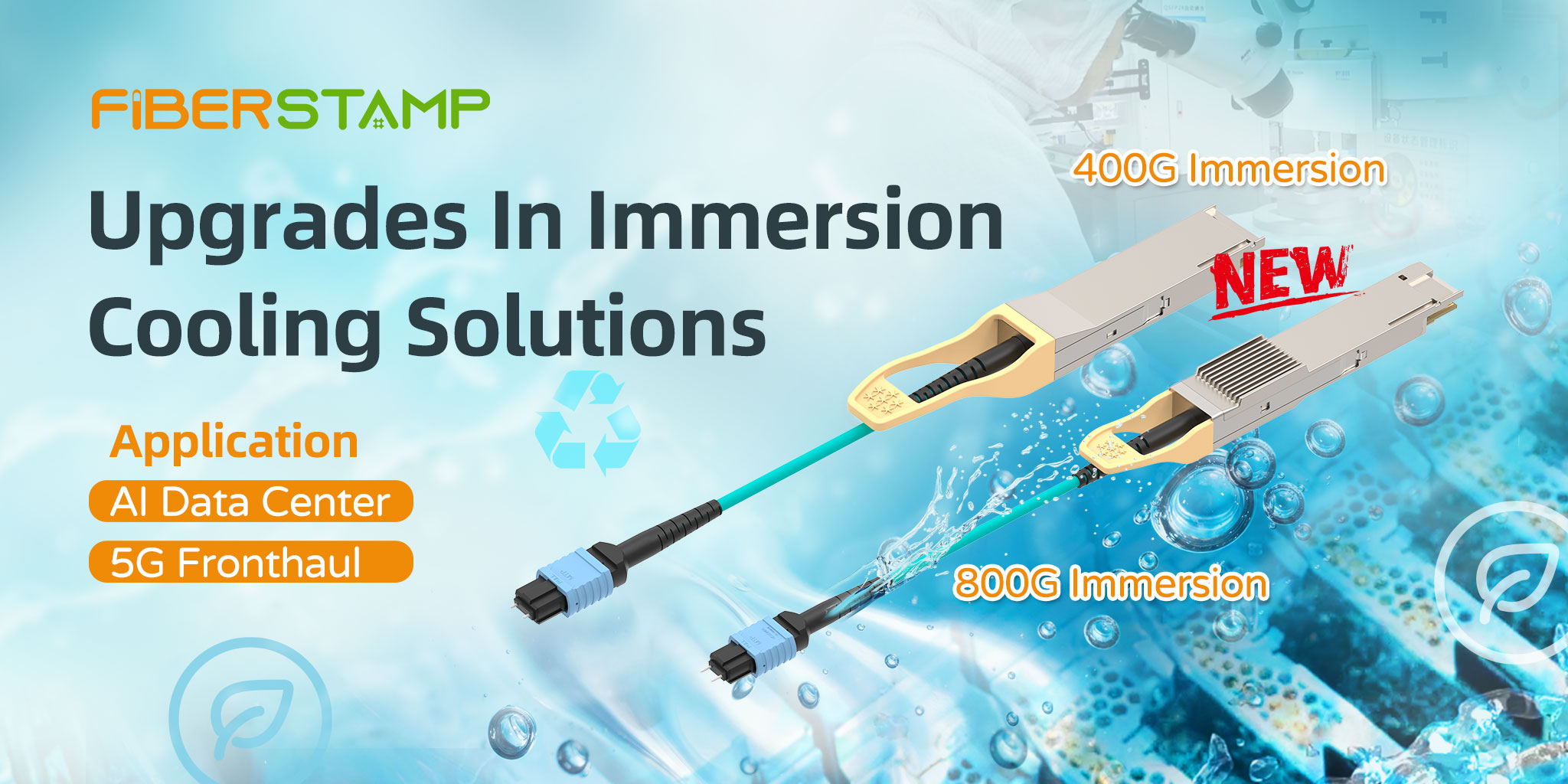 FIBERSTAMP Upgrades The Immersion Interconnect Solutions To Improve ...